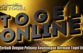 Trik Terbaik Dengan Peluang Keuntungan Bermain Togel Online